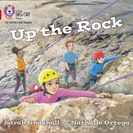 Collins Big Cat Phonics for Letters and Sounds – Up the Rock: Band 02A/Red A