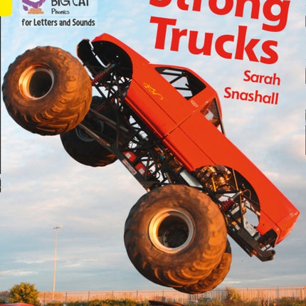 Collins Big Cat Phonics for Letters and Sounds – Strong Trucks: Band 03/Yellow