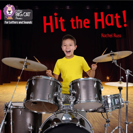 Collins Big Cat Phonics for Letters and Sounds – Hit the Hat!: Band 01B/Pink B