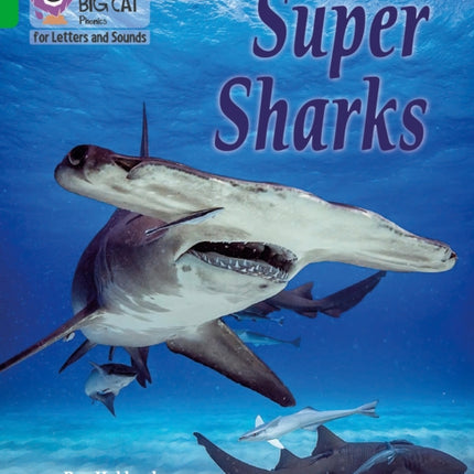 Collins Big Cat Phonics for Letters and Sounds – Super Sharks: Band 05/Green