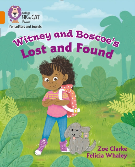 Collins Big Cat Phonics for Letters and Sounds – Witney and Boscoe's Lost and Found: Band 06/Orange