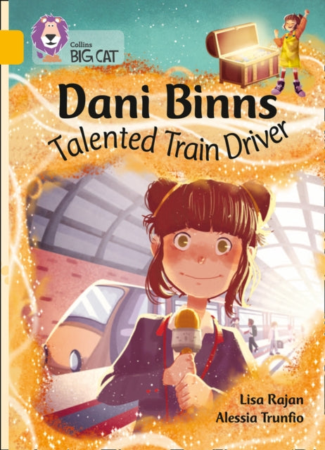 Dani Binns: Talented Train Driver: Band 09/Gold (Collins Big Cat)