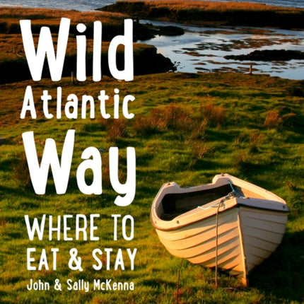 Wild Atlantic Way: Where to Eat and Stay