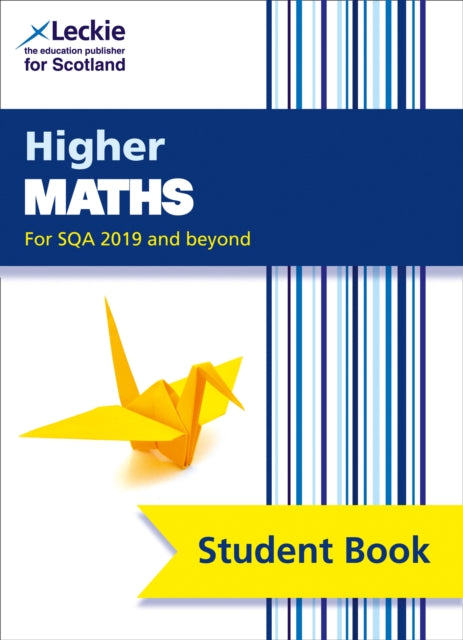 Higher Maths: Comprehensive textbook for the CfE (Leckie Student Book)