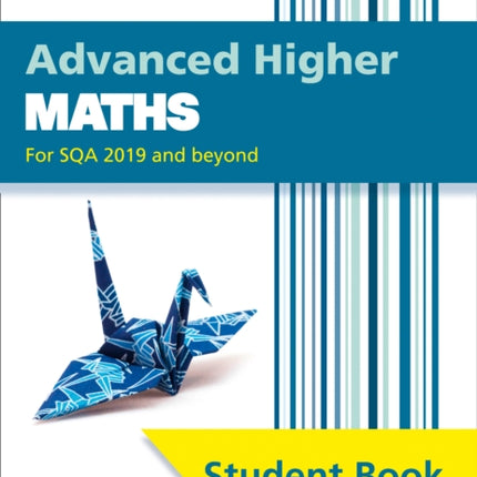 Advanced Higher Maths: Comprehensive textbook for the CfE (Leckie Student Book)