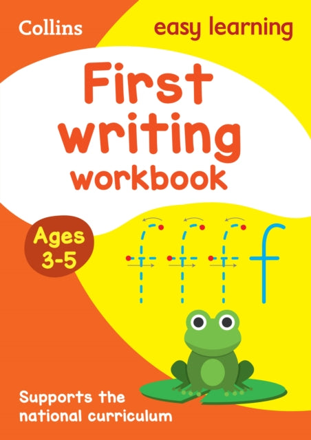 First Writing Workbook Ages 3-5: Ideal for home learning (Collins Easy Learning Preschool)