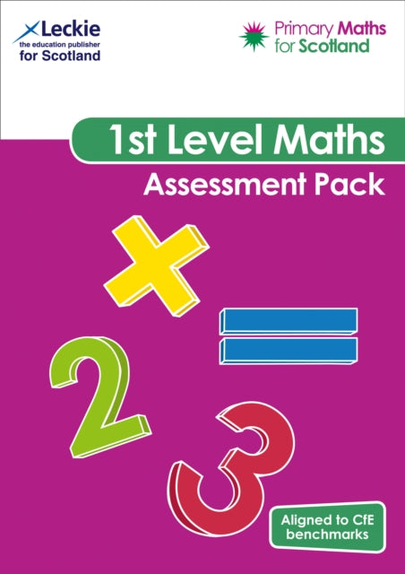 Primary Maths for Scotland First Level Assessment Pack: For Curriculum for Excellence Primary Maths (Primary Maths for Scotland)