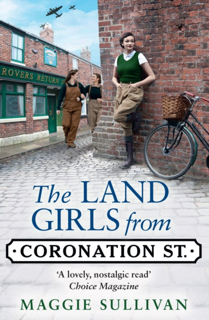 The Land Girls from Coronation Street (Coronation Street, Book 4)