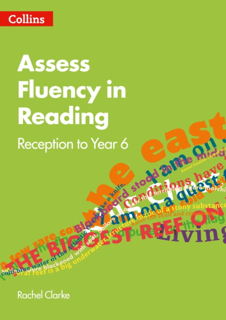 Assess Fluency in Reading: Reception to Year 6