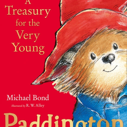 Paddington: A Treasury for the Very Young