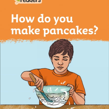 Level 4 – How do you make pancakes? (Collins Peapod Readers)