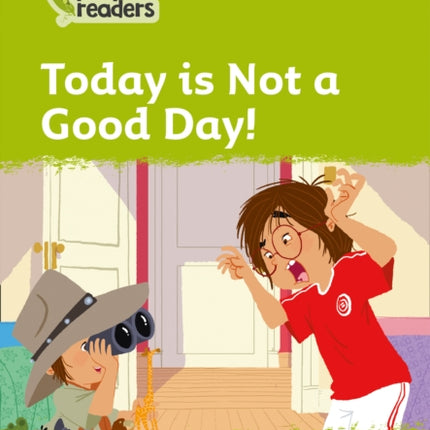 Level 2 – Today Is Not a Good Day! (Collins Peapod Readers)