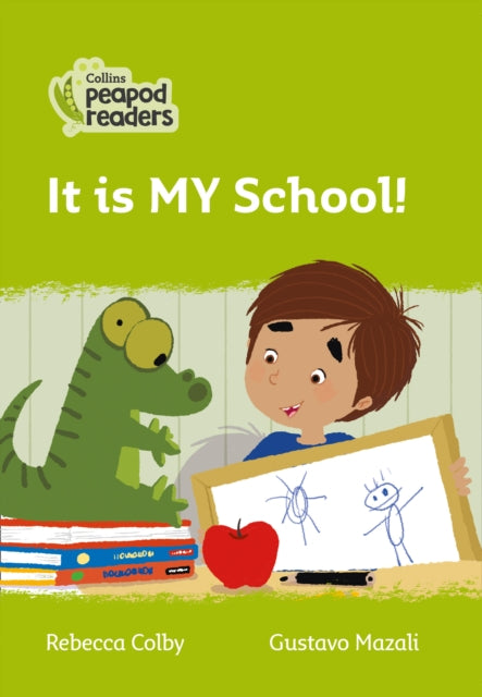 Level 2 – It is MY School! (Collins Peapod Readers)