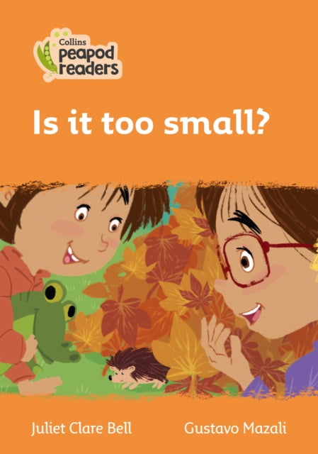 Level 4 – Is it too small? (Collins Peapod Readers)