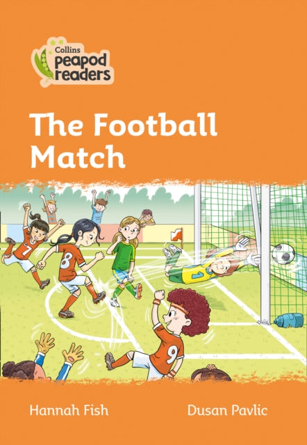 Level 4 – The Football Match (Collins Peapod Readers)