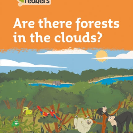 Level 4 – Are there forests in the clouds? (Collins Peapod Readers)