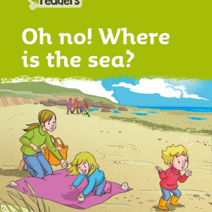 Level 2 – Oh no! Where is the sea? (Collins Peapod Readers)