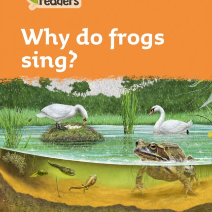 Level 4 – Why do frogs sing? (Collins Peapod Readers)