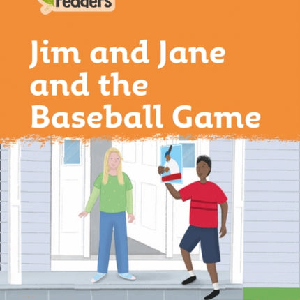 Level 4 – Jim and Jane and the Baseball Game (Collins Peapod Readers)