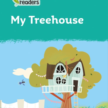 Level 3 – My Treehouse (Collins Peapod Readers)