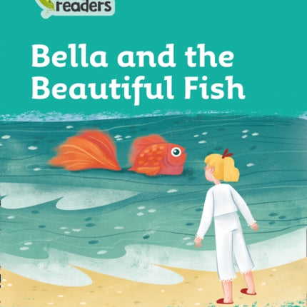 Level 3 – Bella and the Beautiful Fish (Collins Peapod Readers)