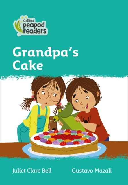 Level 3 – Grandpa's Cake (Collins Peapod Readers)