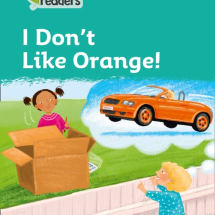 Level 3 – I Don't Like Orange! (Collins Peapod Readers)