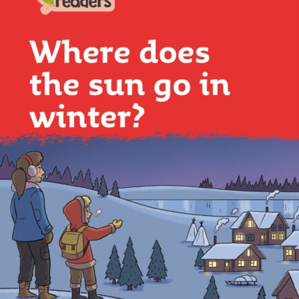 Level 5 – Where does the sun go in winter? (Collins Peapod Readers)