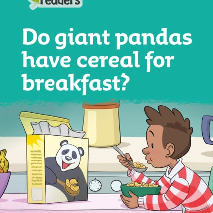 Level 3 – Do giant pandas have cereal for breakfast? (Collins Peapod Readers)