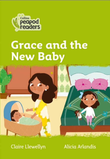 Level 2 – Grace and the New Baby (Collins Peapod Readers)