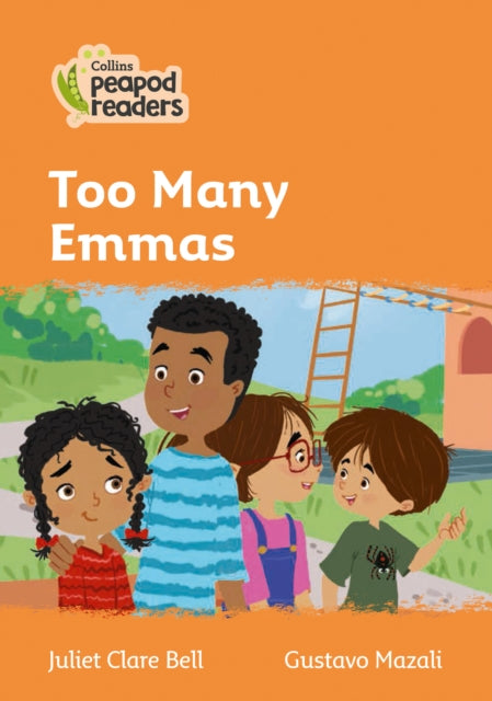 Level 4 – Too Many Emmas (Collins Peapod Readers)