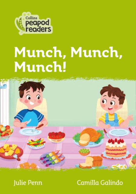 Level 2 – Munch, Munch, Munch! (Collins Peapod Readers)