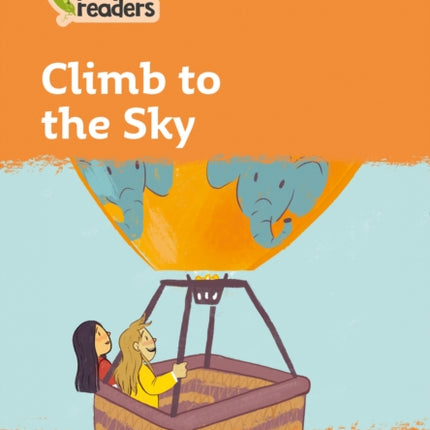 Level 4 – Climb to the Sky (Collins Peapod Readers)