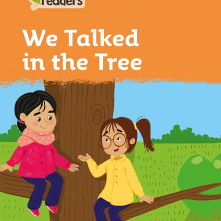 Level 4 – We Talked in the Tree (Collins Peapod Readers)