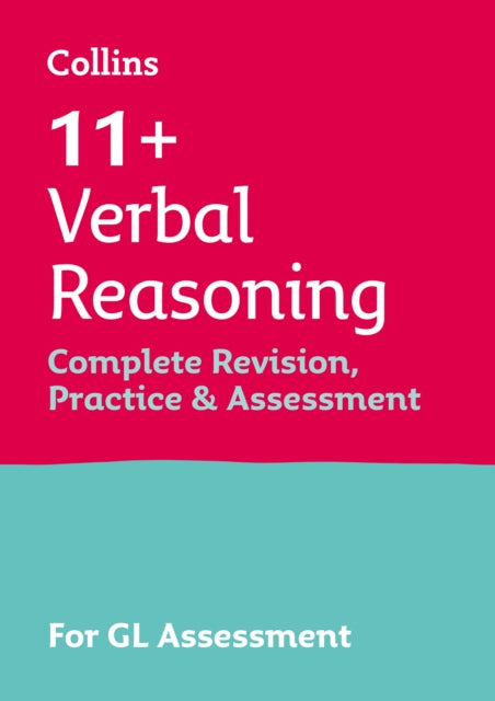 Collins 11+ Practice – 11+ Verbal Reasoning Complete Revision, Practice & Assessment for GL: For the 2024 GL Assessment Tests