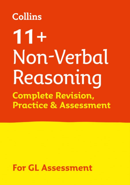 Collins 11+ Practice – 11+ Non-Verbal Reasoning Complete Revision, Practice & Assessment for GL: For the 2024 GL Assessment Tests