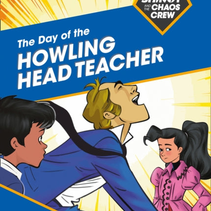 Shinoy and the Chaos Crew: The Day of the Howling Head Teacher: Band 08/Purple (Collins Big Cat)