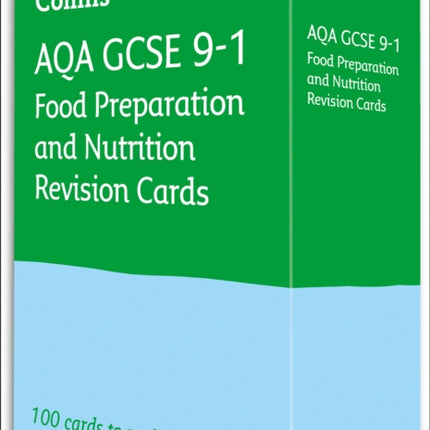 AQA GCSE 9-1 Food Preparation & Nutrition Revision Cards: Ideal for the 2024 and 2025 exams (Collins GCSE Grade 9-1 Revision)