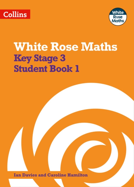 White Rose Maths – Key Stage 3 Maths Student Book 1