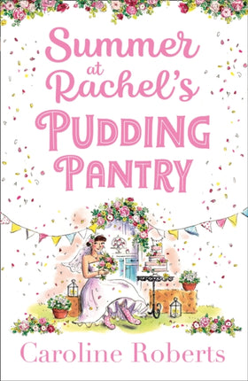 Summer at Rachel’s Pudding Pantry (Pudding Pantry, Book 3)