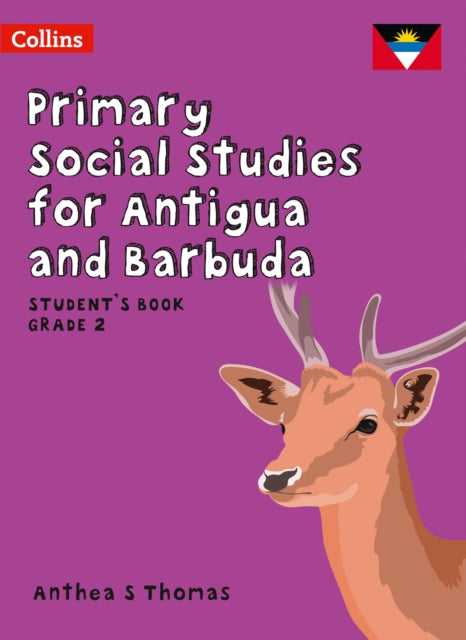 Primary Social Studies for Antigua and Barbuda – Student’s Book Grade 2