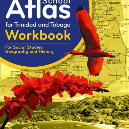 Collins School Atlas for Trinidad and Tobago: Workbook (Collins School Atlas)