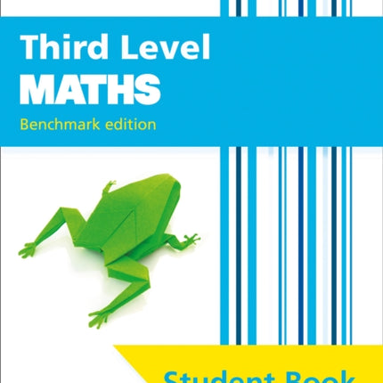 Third Level Maths: CfE Benchmark Edition (Leckie Student Book)