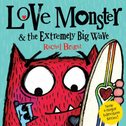 Love Monster and the Extremely Big Wave