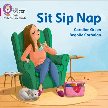 Collins Big Cat Phonics for Letters and Sounds – Sit Sip Nap: Band 01A/Pink A