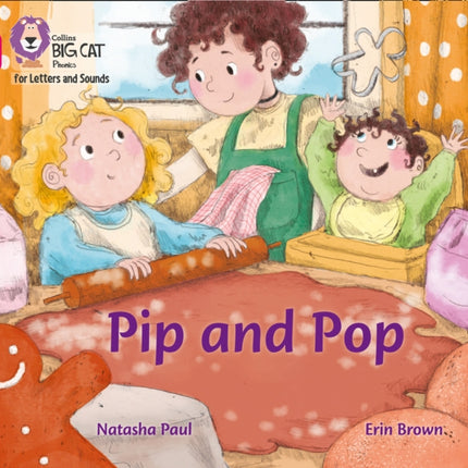 Collins Big Cat Phonics for Letters and Sounds – Pip and Pop: Band 01B/Pink B