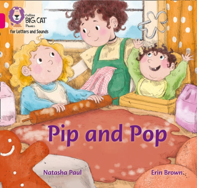 Collins Big Cat Phonics for Letters and Sounds – Pip and Pop: Band 01B/Pink B