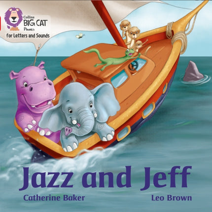 Collins Big Cat Phonics for Letters and Sounds – Jazz and Jeff: Band 02A/Red A