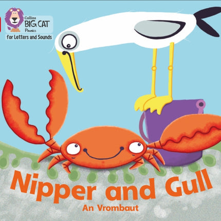 Collins Big Cat Phonics for Letters and Sounds – Nipper and Gull: Band 02B/Red B