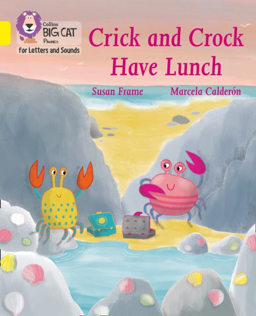 Collins Big Cat Phonics for Letters and Sounds – Crick and Crock Have Lunch: Band 03/Yellow